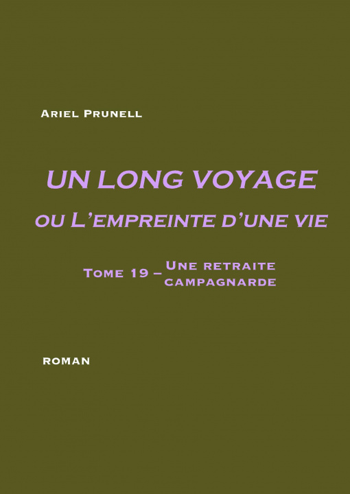 Книга Un long voyage ou L'empreinte d'une vie - tome 19 