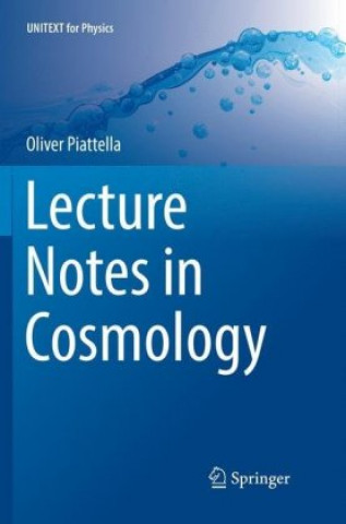 Kniha Lecture Notes in Cosmology Oliver Piattella