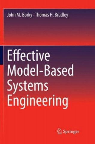 Knjiga Effective Model-Based Systems Engineering John M. Borky