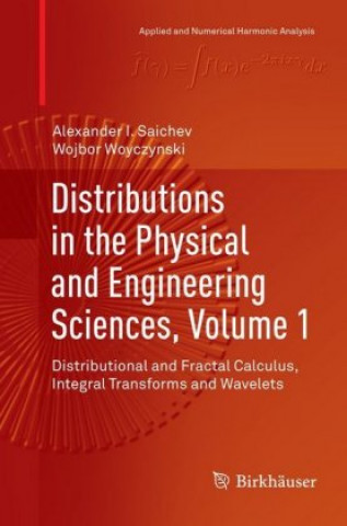 Kniha Distributions in the Physical and Engineering Sciences, Volume 1 Wojbor Woyczynski