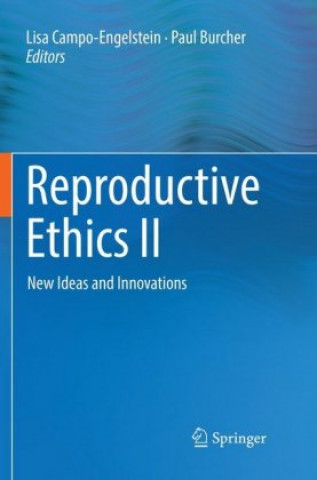 Knjiga Reproductive Ethics II Lisa Campo-Engelstein
