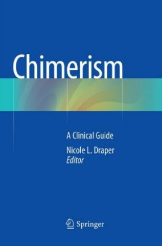 Knjiga Chimerism Nicole L. Draper