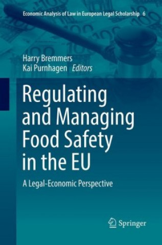 Carte Regulating and Managing Food Safety in the EU Kai Purnhagen
