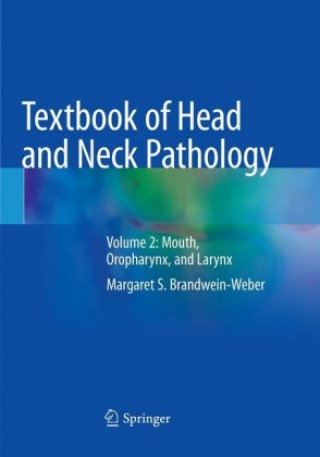 Könyv Textbook of Head and Neck Pathology Margaret S. Brandwein-Weber