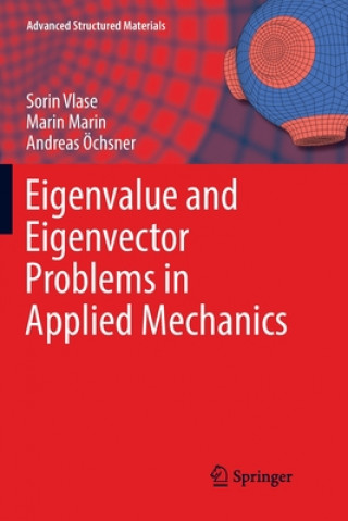 Knjiga Eigenvalue and Eigenvector Problems in Applied Mechanics Sorin Vlase