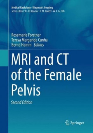 Kniha MRI and CT of the Female Pelvis Rosemarie Forstner