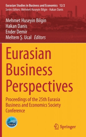 Libro Eurasian Business Perspectives Mehmet Huseyin Bilgin