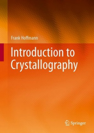 Kniha Introduction to Crystallography Frank Hoffmann