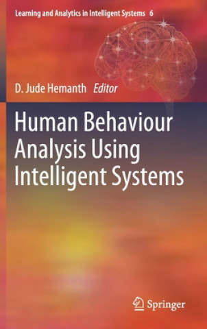 Knjiga Human Behaviour Analysis Using Intelligent Systems D. Jude Hemanth