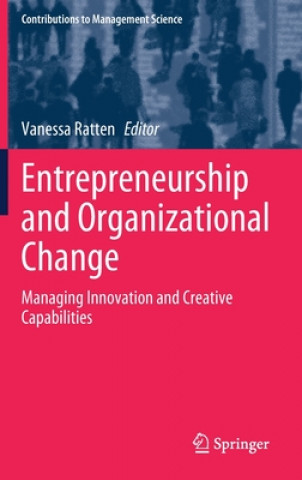 Kniha Entrepreneurship and Organizational Change Vanessa Ratten