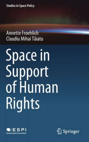 Knjiga Space in Support of Human Rights Annette Froehlich