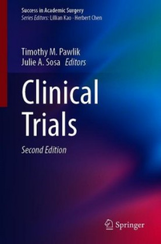 Книга Clinical Trials Timothy M. Pawlik