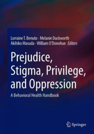 Book Prejudice, Stigma, Privilege, and Oppression Lorraine T. Benuto