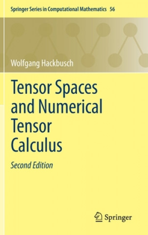 Könyv Tensor Spaces and Numerical Tensor Calculus Wolfgang Hackbusch