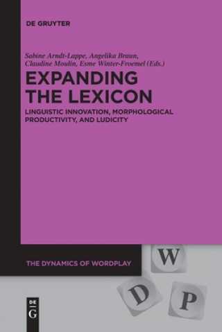 Könyv Expanding the Lexicon Sabine Arndt-Lappe