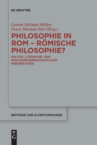 Kniha Philosophie in Rom - Roemische Philosophie? Gernot Michael Müller