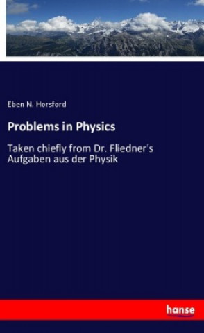 Knjiga Problems in Physics Eben N. Horsford