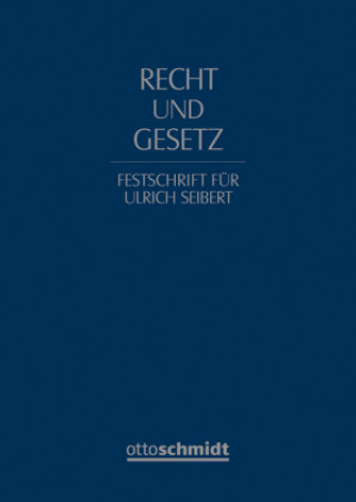 Книга Recht und Gesetz. Festschrift für Ulrich Seibert Alfred Bergmann