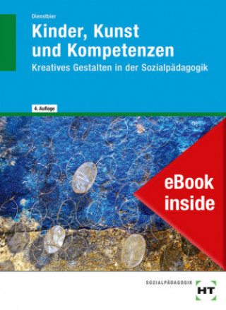 Książka Kinder, Kunst und Kompetenzen, m. 1 Buch, m. 1 Online-Zugang Akkela Dienstbier