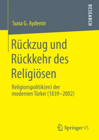Kniha Ruckzug Und Ruckkehr Des Religioesen Suna G. Aydemir