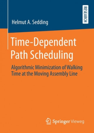 Knjiga Time-Dependent Path Scheduling Helmut A. Sedding