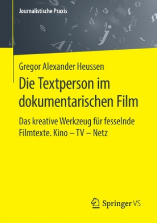 Kniha Die Textperson Im Dokumentarischen Film 