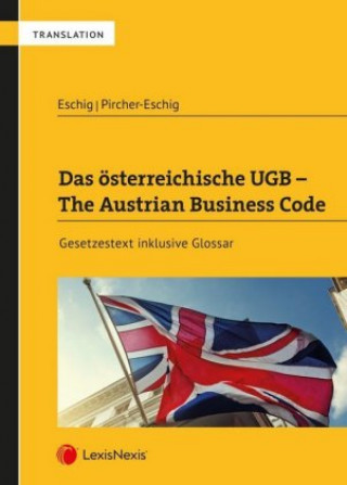 Kniha Das österreichische UGB - The Austrian Business Code Peter Eschig