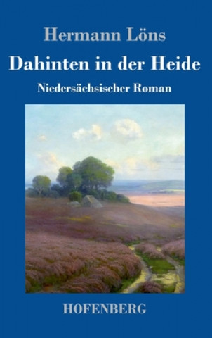 Buch Dahinten in der Heide Hermann Löns