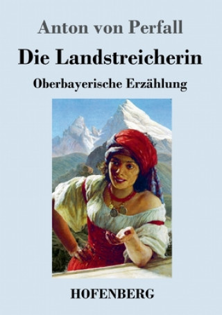 Libro Landstreicherin Anton Von Perfall