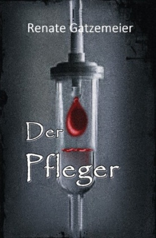 Boek Der Pfleger Renate Gatzemeier