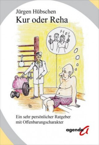 Kniha Kur oder Reha Jürgen Hübschen