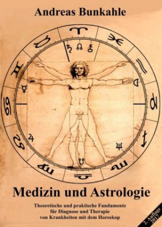 Kniha Medizin und Astrologie Andreas Bunkahle