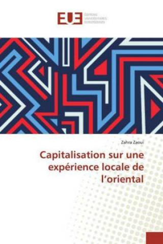 Knjiga Capitalisation sur une experience locale de l'oriental Zahra Zaoui