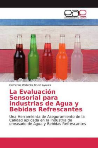 Carte La Evaluación Sensorial para industrias de Agua y Bebidas Refrescantes 