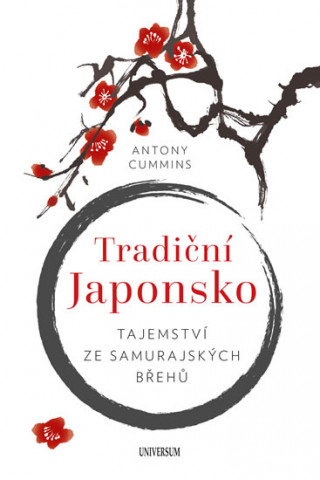 Kniha Tradiční Japonsko Antony Cummins