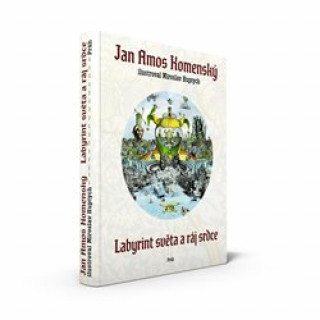 Book Labyrint světa a ráj srdce Komenský Jan Ámos