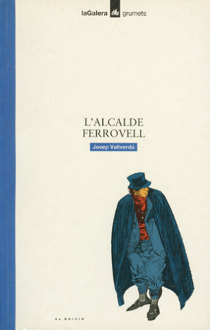 Könyv L'alcalde Ferrovell JOSEP VALLVERDU