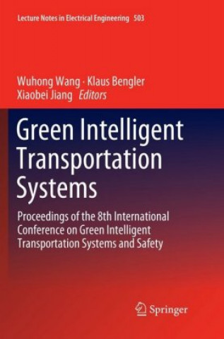 Könyv Green Intelligent Transportation Systems Xiaobei Jiang