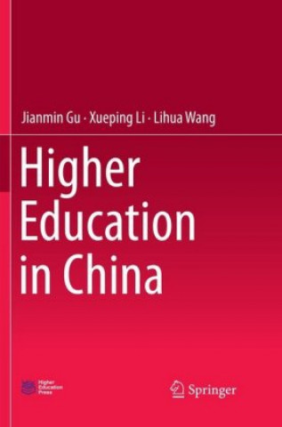 Kniha Higher Education in China Xueping Li