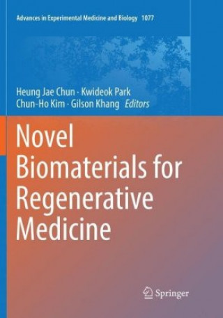 Kniha Novel Biomaterials for Regenerative Medicine Heung Jae Chun
