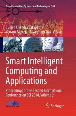 Kniha Smart Intelligent Computing and Applications Suresh Chandra Satapathy