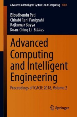 Livro Advanced Computing and Intelligent Engineering Bibudhendu Pati
