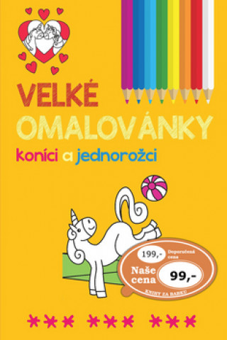 Книга Velké omalovánky koníci a jednorožci 