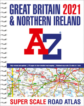 Carte Great Britain A-Z Super Scale Road Atlas 2021 (A3 Spiral) Geographers' A-Z Map Co Ltd