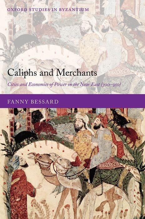 Kniha Caliphs and Merchants Bessard