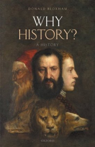 Carte Why History? Bloxham