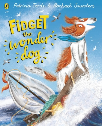 Knjiga Fidget the Wonder Dog Patricia Forde
