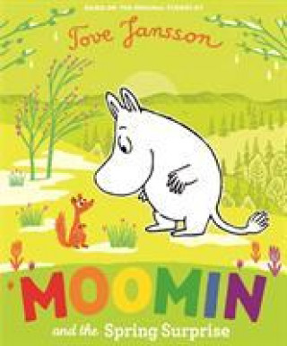 Könyv Moomin and the Spring Surprise Tove Jansson