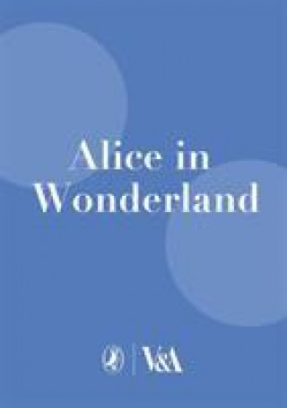 Книга Complete Alice: V&A Collector's Edition Lewis Carroll