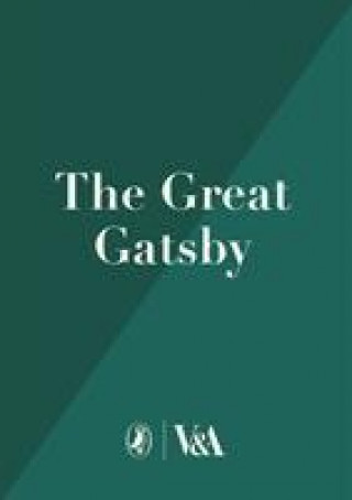 Kniha The Great Gatsby: V&A Collector's Edition Francis Scott Fitzgerald